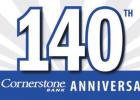 Cornerstone Bank to celebrate 140 years
